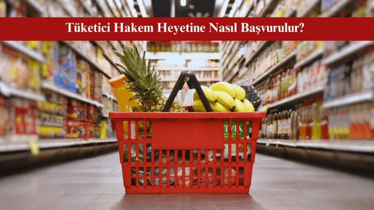 Tüketici Hakem Heyetine Nasıl başvurulur