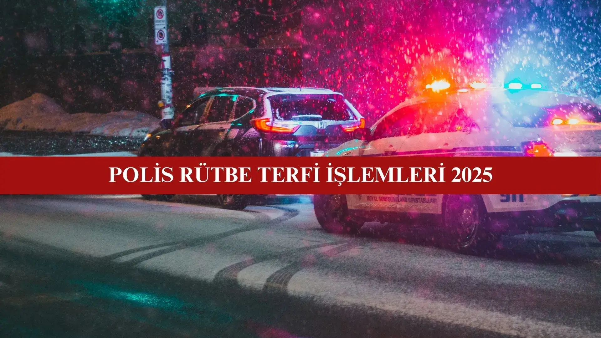 polis rütbe terfi işlemleri 2025