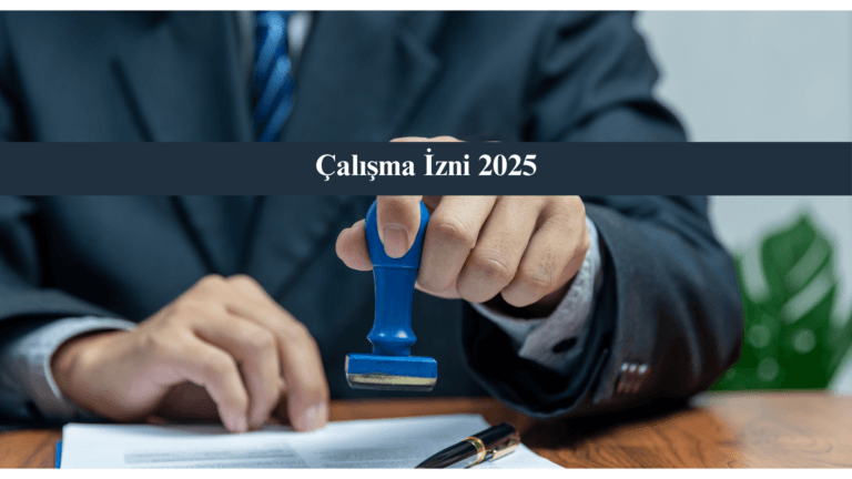 Çalışma izni nedir nasıl alınır