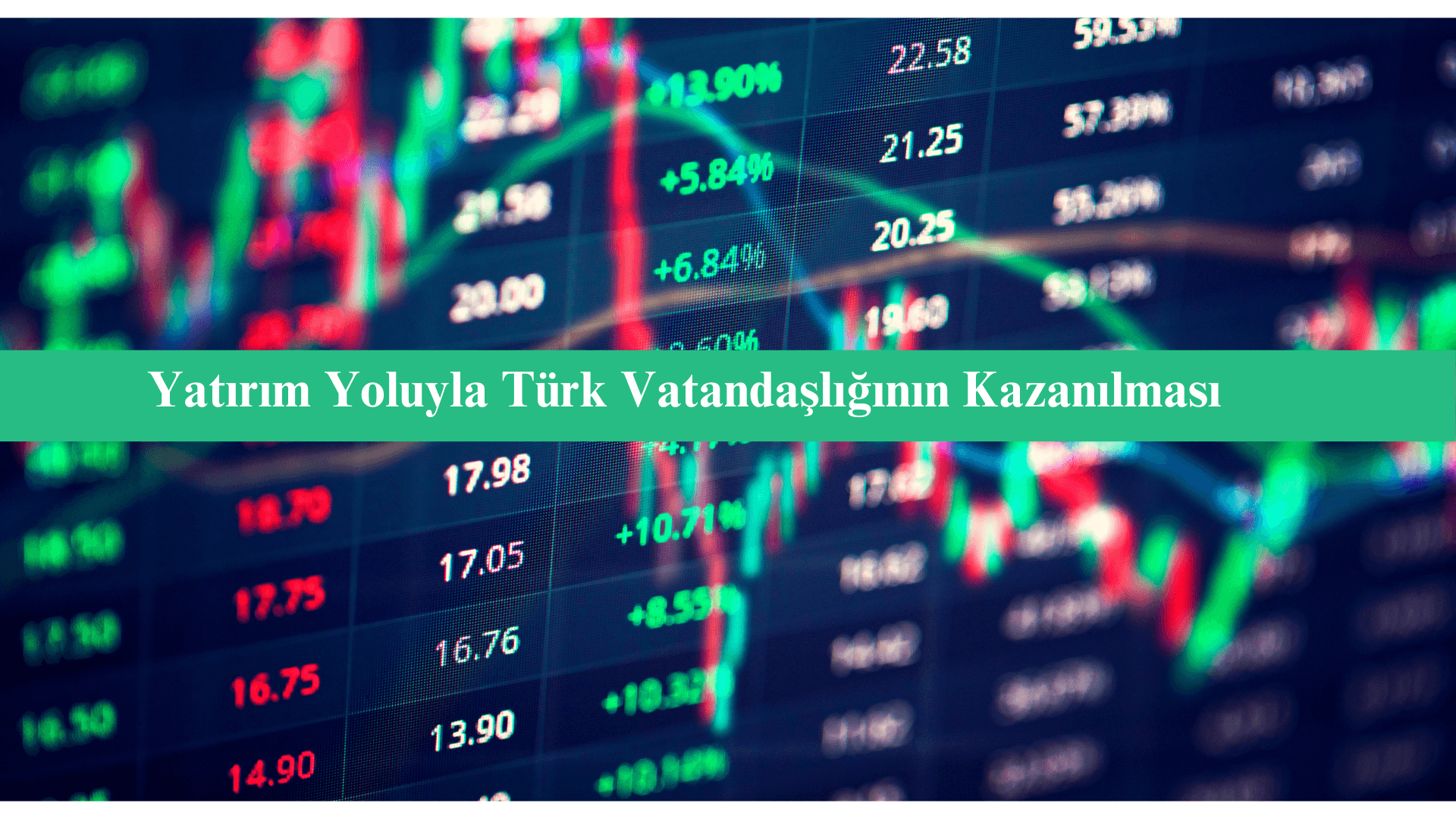 yatırım yoluyla türk vatandaşlığının kazanılması